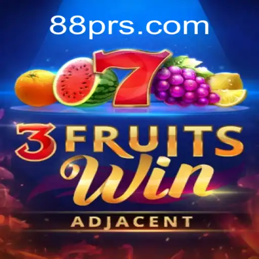 Discover the Excitement of 3FruitsWin with 88PR ONLINE PLATAFORMA OFICIAL
